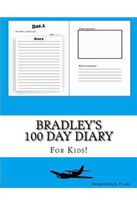 Bradley's 100 Day Diary