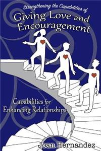 Strengthening the Capabilities of Giving Love and Encouragement