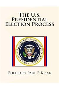 U.S. Presidential Election Process