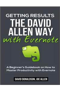 Getting Results the David Allen Way with Evernote
