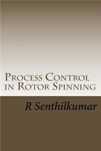 Process Control in Rotor Spinning