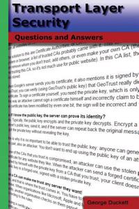 Transport Layer Security: Questions and Answers