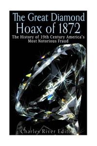 Great Diamond Hoax of 1872