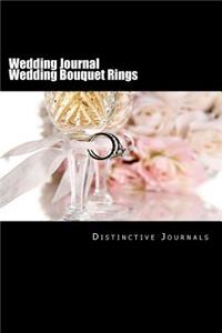 Wedding Journal Wedding Bouquet Rings