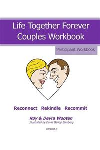 Life Together Forever Workbook (Christian)