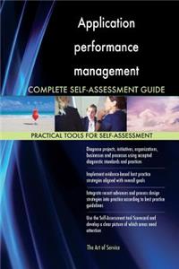 Application performance management Complete Self-Assessment Guide