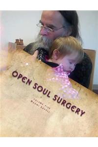 Volume Five, Open Soul Surgery, deluxe large print color edition