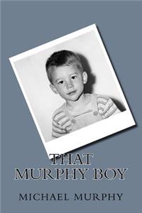 That Murphy Boy