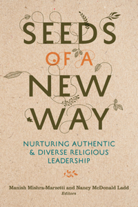 Seeds of a New Way