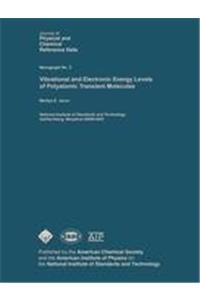 Vibrational and Electronic Energy Levels of Polyatomic Transient Molecules