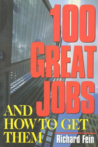 100 Great Jobs and How to Get Them