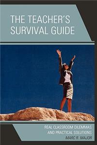 The Teacher's Survival Guide