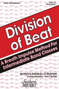 Division of Beat (D.O.B.), Book 1b: Tenor Saxophone