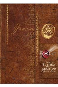 El Secreto: El Libro de la Gratitud (the Secret Gratitude Book)