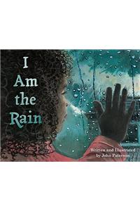 I Am the Rain