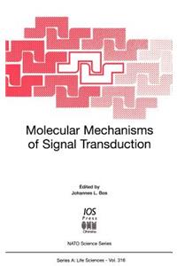 Molecular Mechanisms of Signal Transduction