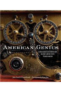 American Genius: Nineteenth Century Bank Locks and Time Locks