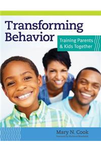 Transforming Behavior