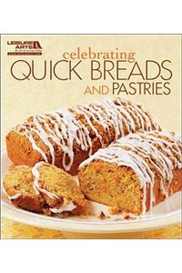 Celebrating Quick Breads and Pastries