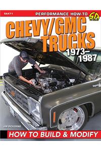 Chevy / GMC Truck 1973-87 Build & Modif