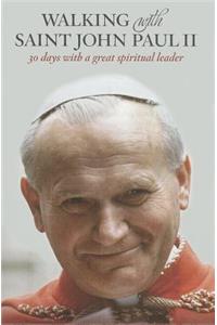 Walking with Saint John Paul II