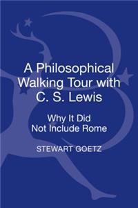 A Philosophical Walking Tour with C. S. Lewis