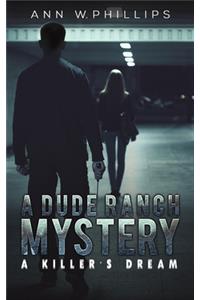 Dude Ranch Mystery