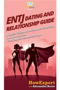 ENTJ Dating and Relationships Guide