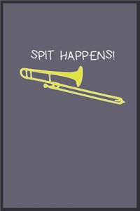 Spit Happens !