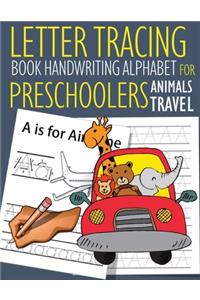 Letter Tracing Book Handwriting Alphabet for Preschoolers Animals Travel