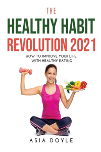 The Healthy Habit Revolution 2021