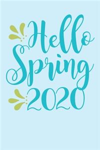 Hello Spring 2020