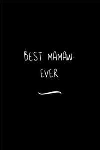 Best Mamaw. Ever