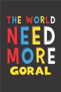 The World Need More Goral