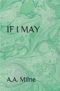 If I May