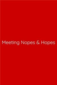 Meeting Nopes & Hopes Notebook