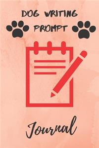 Dog Writing Prompt Journal