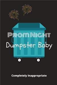 Prom Night Dumpster Baby