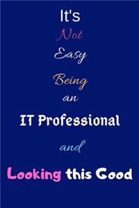 It's Not Easy Being an IT Professional and Looking This Good