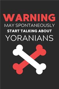 Warning May Spontaneously Start Talking About Yoranians