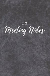 1Q Meeting Notes