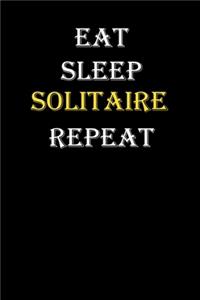 Eat, Sleep, Solitaire, Repeat Journal
