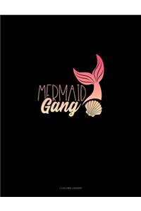 Mermaid Gang