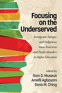 Focusing on the Underserved