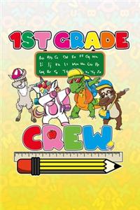 1st Grade Crew