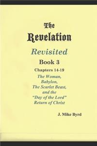 Revelation Revisited Book III