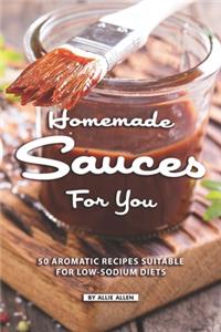 Homemade Sauces for You