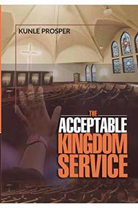 Acceptable Kingdom Service