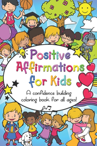 Positive Affirmations for Kids
