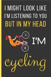 In My Head I'M Cycling